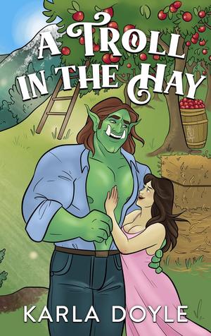 A Troll in the Hay (Harmony Glen #12)