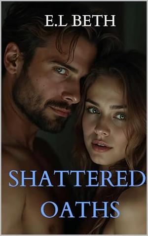 SHATTERED OATHS (VOWS OF POWER #3)