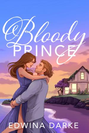 The Bloody Prince by Edwina Darke