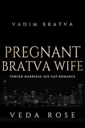 Pregnant Bratva Wife (Vadim Bratva #13)