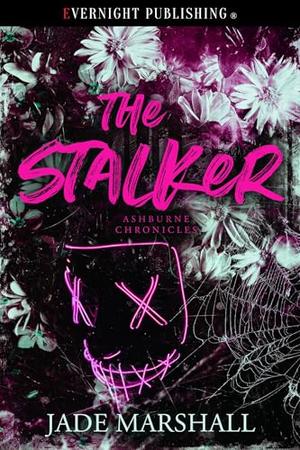 The Stalker by Jade Marshall