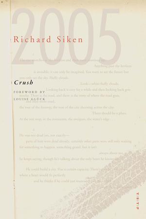 Crush by Richard Siken, Louise Glück