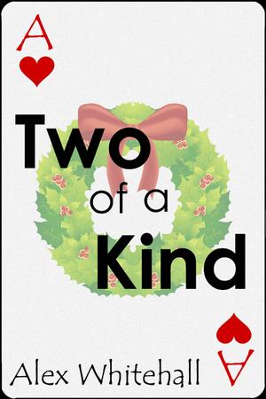 Two of a Kind by Alex Whitehall