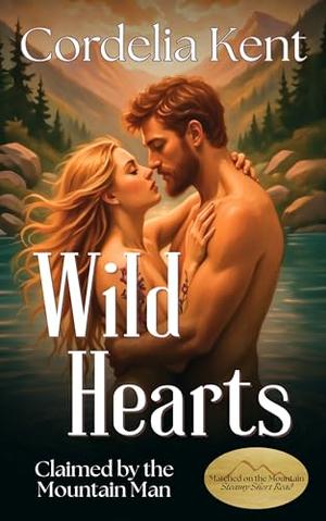 Wild Hearts (Matched on the Mountain #3)