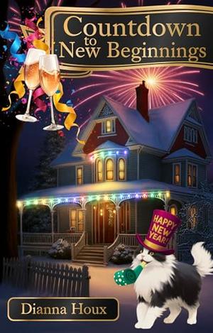 Countdown to New Beginnings by Dianna Houx