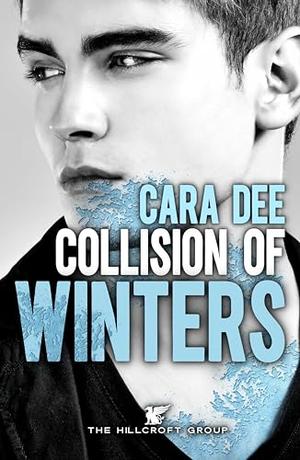 Collision of Winters by Cara Dee