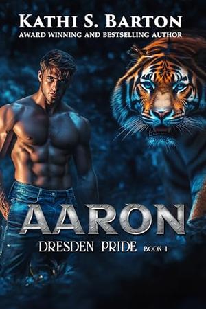 Aaron by Kathi S. Barton