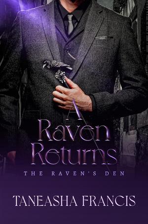 A Raven Returns by Taneasha Francis
