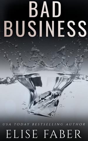 Bad Business (Billionaire's Club #17)