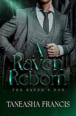 A Raven Reborn by Taneasha Francis