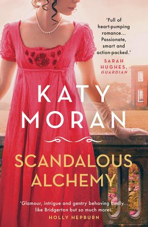 Scandalous Alchemy by Katy Moran