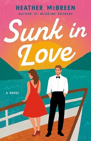 Sunk in Love by Heather McBreen