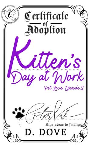 Kitten's Day at Work (Pet Love #2)