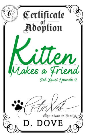 Kitten Makes a Friend (Pet Love #4)