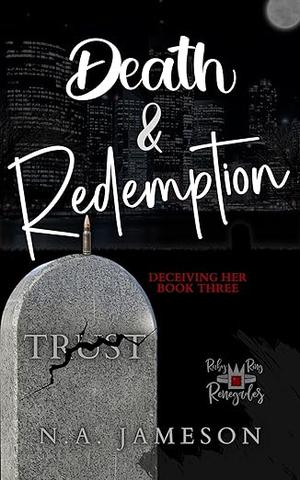 Death & Redemption by N.A. Jameson