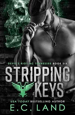 Stripping Keys by E.C. Land
