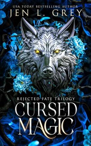 Cursed Magic by Jen L. Grey