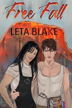 Free Fall by Leta Blake