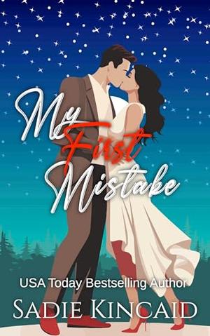 My First Mistake by Sadie Kincaid