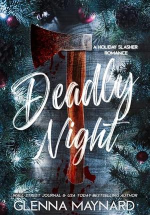 Deadly Night by Glenna Maynard