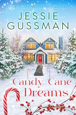 Candy Cane Dreams by Jessie Gussman