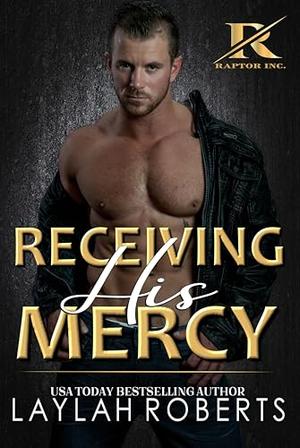 Receiving His Mercy by Laylah Roberts