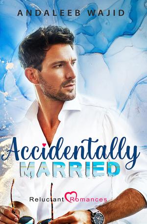 Accidentally Married by Andaleeb Wajid