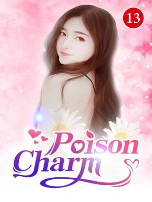 Poison Charm 13: Make A Third Party The Instrument Of A Crime by Mobo Reader, Qing Han