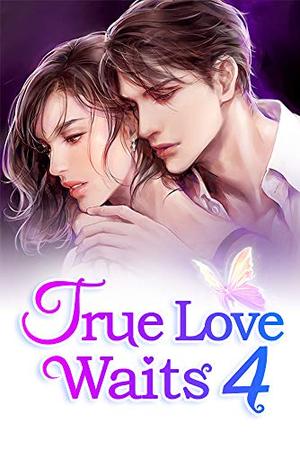 True Love Waits 4: This Has Nothing To Do With Love (True Love Waits #4)
