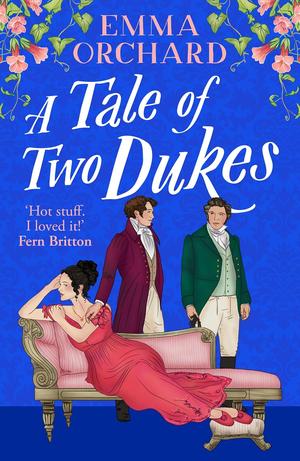 A Tale of Two Dukes by Emma Orchard