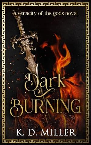 Dark Burning by K.D. Miller