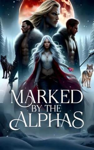 Owned By The Alphas 03: Marked By The Alphas by Jen Cooper