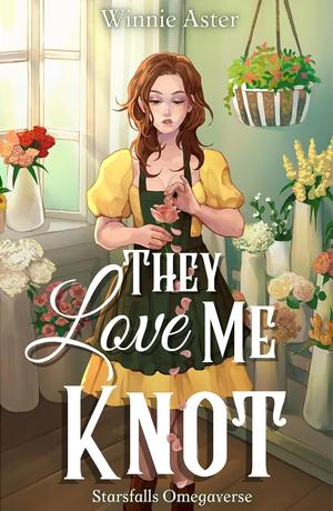They Love Me Knot by Winnie Aster