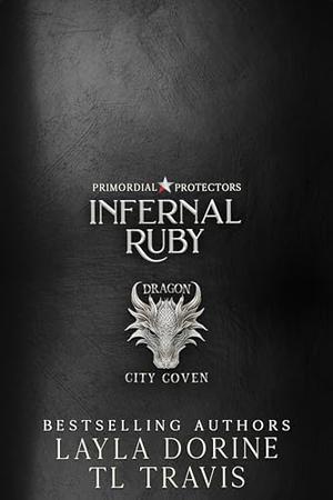 Infernal Ruby by TL Travis, Layla Dorine