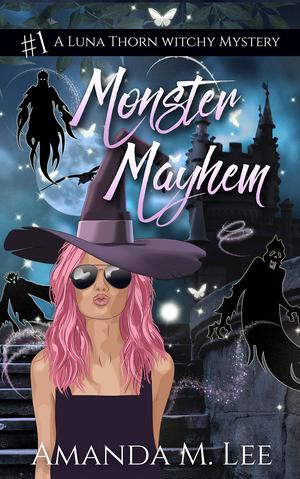 Monster Mayhem by Amanda M. Lee