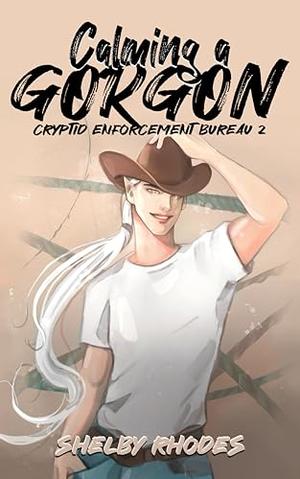 Calming a Gorgon by Shelby Rhodes