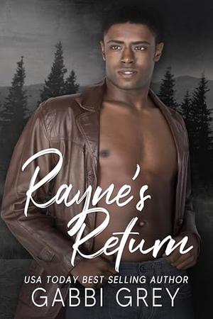 Rayne's Return (Love in Mission City #4)