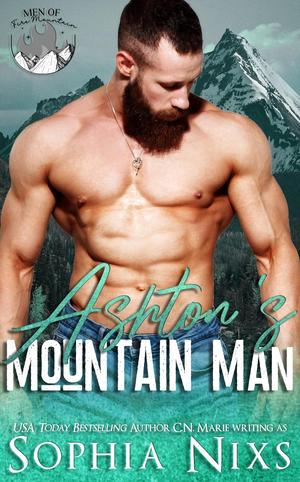 Ashton’s Mountain Man by Sophia Nixs