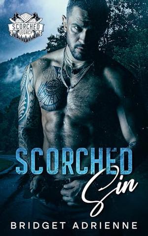 Scorched Sin by Bridget Adrienne