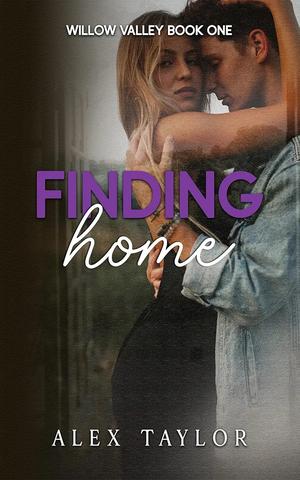 Finding Home by Alex Taylor