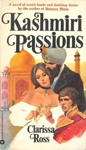 Kashmiri Passions by W.E.D. Ross, Clarissa Ross