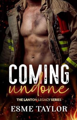 Coming Undone by Esme Taylor