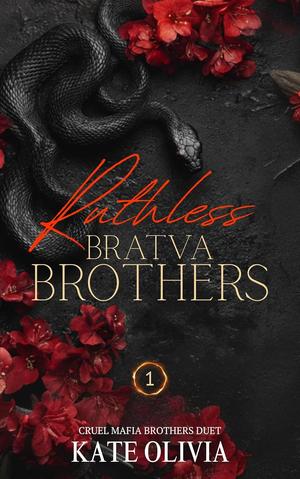 Ruthless Bratva Brothers (Cruel Mafia Brothers Duet #1)
