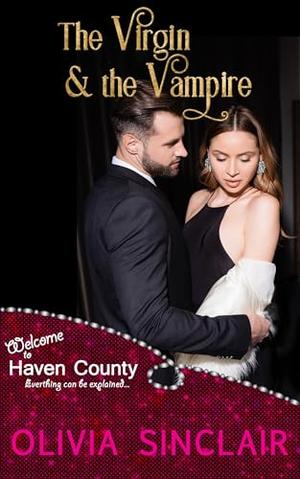 The Virgin and the Vampire: An age gap instalove romance by Olivia Sinclair
