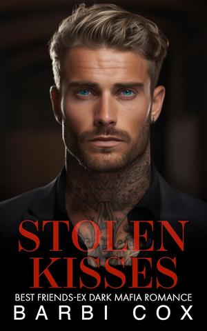Stolen Kisses by Olivia King