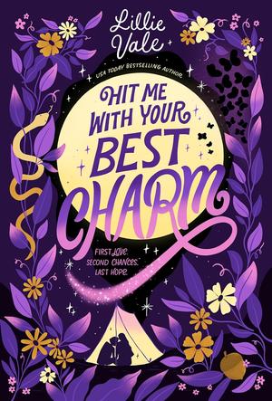 Hit Me with Your Best Charm by Lillie Vale
