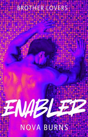 Enabler (Brother Lovers #4)