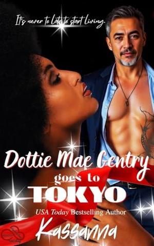 Dottie Mae Gentry goes to Tokyo by Kassanna