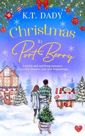 Christmas in Port Berry by K.T. Dady