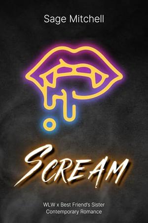 Scream by Sage Mitchell